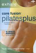 Exhale: Core Fusion Pilates Plus , Elisabeth Halfpapp