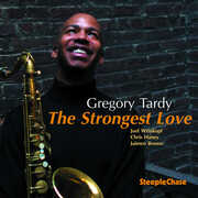 The Strongest Love , Gregory Tardy