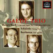 Vol. 2-Gaede Trio Series (Mozart; Bach; Schnittke) , Gaede Trio Berlin