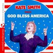 Sings God Bless America , Kate Smith