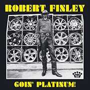 Goin' Platinum , Robert Finley