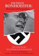 Dietrich Bonhoeffer: Memories And Perspectives 