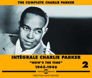 V2: C. Parker 1945-46 , Charlie Parker