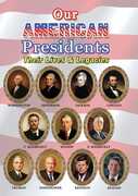Our American Presidents: Their Lives And Legacies 