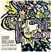 Gerry Mulligan Meets Ben Webster , Gerry Mulligan
