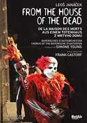 From the House of the Dead , Rose  Sotnikova  Briscein  Workman  Skovhus  Young  Bayerisches Staatsorchester