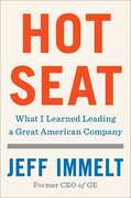 Hot Seat: Hard-won Lessons in Challenging Times 