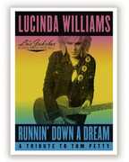 Runnin' Down a Dream: A Tribute to Tom Petty , Lucinda Williams