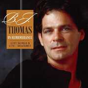 In Remembrance - Love Songs & Lost Treasures , B.J. Thomas