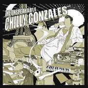 The Unspeakable Chilly Gonzales , Chilly Gonzales