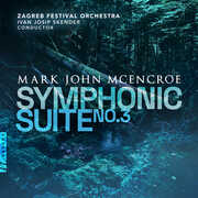 Symphonic Suite 3 , Zagreb Festival Orchestra