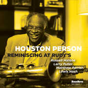 Reminiscing at Rudy's , Houston Person