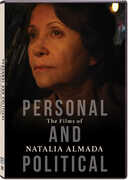 Personal and Political: The Film of Natalia Almada 