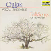 Folksongs Around the World (A Cappella) , Quink Vocal Ensemble