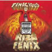 Rize Of The Fenix , Tenacious D