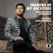 Shadows of My Ancestors , Behzod Abduraimov