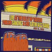 Live At The Belly Up Tavern , Poncho Sanchez