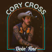 Doin' Fine , Cory Cross