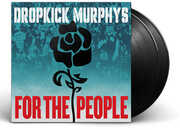 For the People - 2 LP , Dropkick Murphys