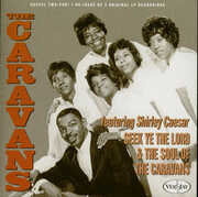 Seek Ye The Lord & The Soul Of , Caravans & Shirley Caesar