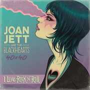 Joan Jett & The Blackhearts - 40x40: Bad Reputation/ I Love Rock n Roll - Hardcover 
