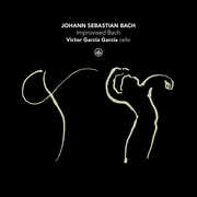 Improvised Bach , Victor Garcia Garcia