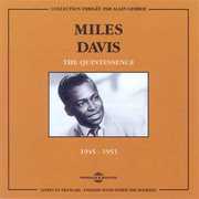 Quintessence 1948-1951 , Miles Davis