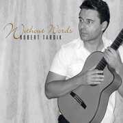 Without Words , Robert Tardik