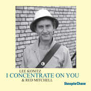 I Concentrate on You , Lee Konitz