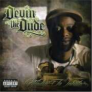 Waiting to Inhale [Explicit Content] , Devin the Dude