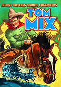 Tom Mix: Silent Western Shorts Collection , Sid Jordan