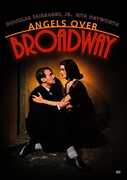 Angels Over Broadway , Douglas Fairbanks Jr.