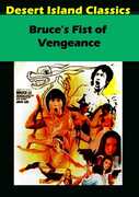 Bruce's Fist of Vengeance , Bruce Le