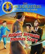 The Torchlighters: The Robert Jermain Thomas Story