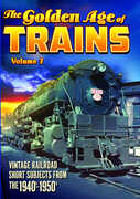 The Golden Age of Trains, Volume 7