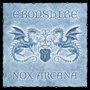 Ebonshire , Nox Arcana