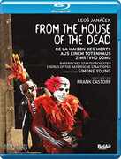 From the House of the Dead , Rose Sotnikova Briscein Workman Skovhus Young Bayerisches Staatsorchester