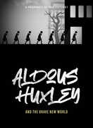 Aldous Huxley And The Brave New World 