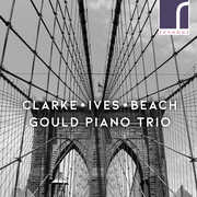 Piano Trios , Gould Piano Trio