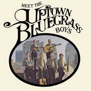 Meet The Uptown Bluegrass Boys , Uptown Bluegrass Boys