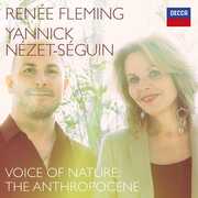 Voice Of Nature: The Anthropocene , Renee Fleming