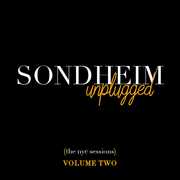 Sondheim Unplugged (The NYC Sessions) Volume 2 , Stephen Sondheim