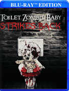 Toilet Zombie Baby Strikes Back , Shawn C. Phillips