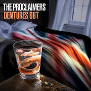 Dentures Out , The Proclaimers