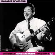 Vol. 1-Complete/ Maladie D'amour 1942-1948 , Henri Salvador