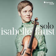 Solo , Isabelle Faust