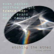 Etching the Ether , Trance Map+