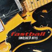 Smashed Hits , Fastball