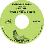 I Wanna Be A Winner B/ w Outcast , Vickie & the Van Dykes