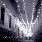 Ronroco (2024 Remaster) , Gustavo Santaolalla